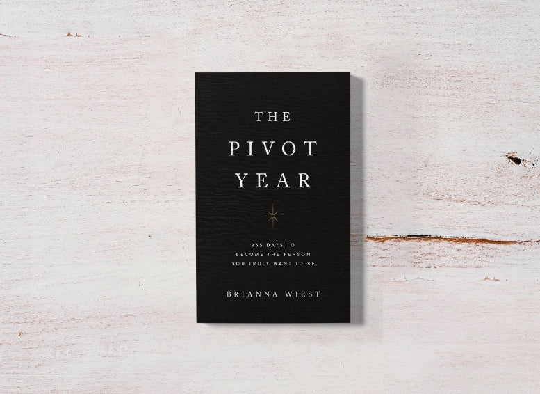 The Pivot Year — Brianna Wiest