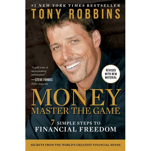 Money Master the Game: 7 Simple Steps to Financial Freedom