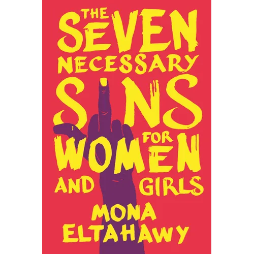 The Seven Necessary Sins for Women and Girls