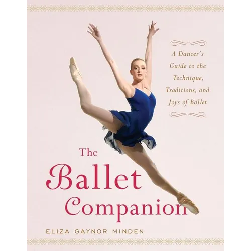 The Ballet Companion: Ballet Companion