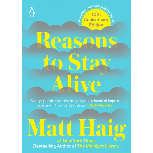 Reasons to Stay Alive